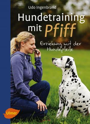 Cover of the book Hundetraining mit Pfiff by Rolf Röber, Walter Wohanka