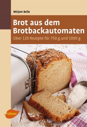 Cover of the book Brot aus dem Brotbackautomaten by Matthias Gebhard-Rheinwald