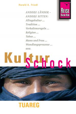 Cover of the book Reise Know-How KulturSchock Tuareg by Iyad al-Ghafari, Hans Leu
