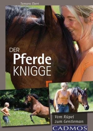 Cover of the book Der Pferde-Knigge by Kathrin Schar, Thomas Riepe