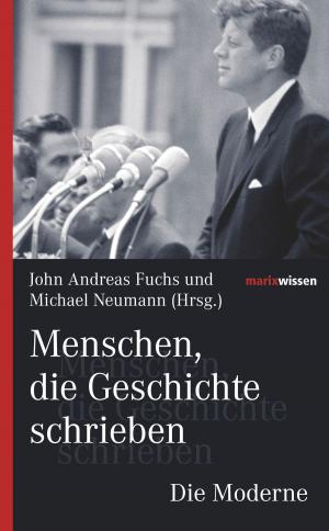Cover of Menschen, die Geschichte schrieben Die Moderne