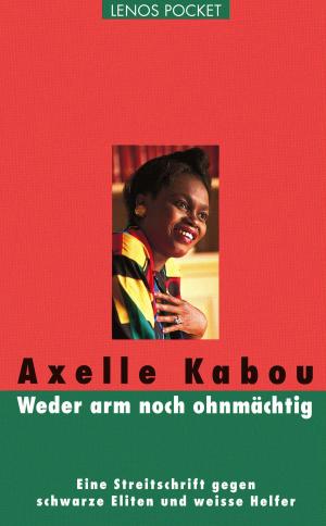 Cover of the book Weder arm noch ohnmächtig by Ghassan Kanafani