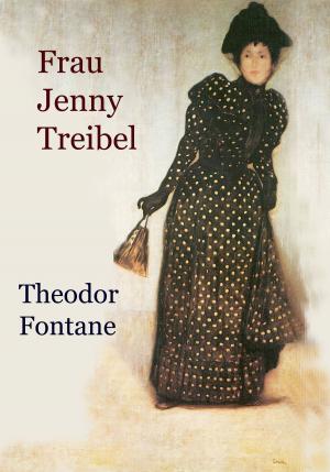 Cover of the book Frau Jenny Treibel by Johann Wolfgang von Goethe