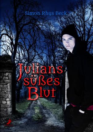 Cover of the book Julians süßes Blut by Simon Rhys Beck
