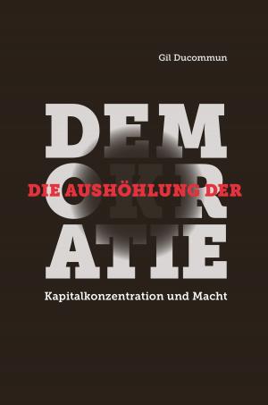 Book cover of Die Aushöhlung der Demokratie