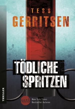 Cover of the book Tödliche Spritzen by Jennifer Hayward