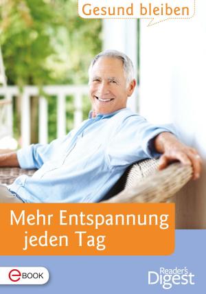 Cover of Gesund bleiben - Mehr Entspannung jeden Tag