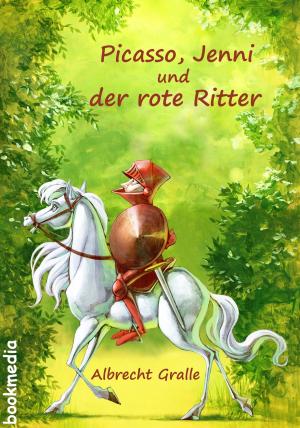 Cover of the book Picasso, Jenni und der rote Ritter by A. Walker Scott