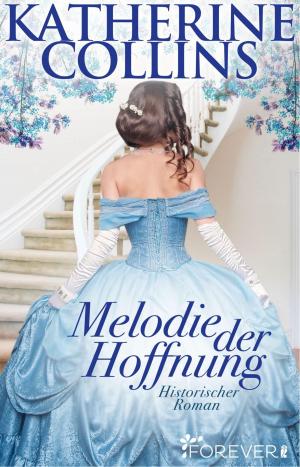 Cover of the book Melodie der Hoffnung by Caroline Brinkmann