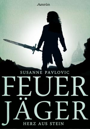 Cover of the book Feuerjäger 2: Herz aus Stein by Christian Günther