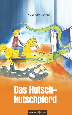 Cover of the book Das Hutschkutschpferd by John Sheng