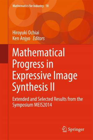 Cover of the book Mathematical Progress in Expressive Image Synthesis II by Fumika Nagasawa, Kei Murakoshi