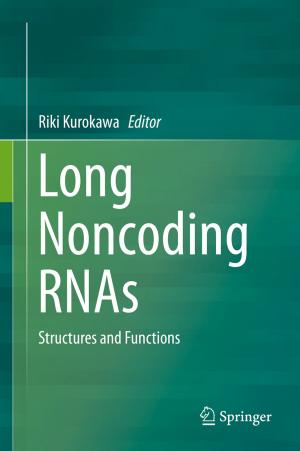 Cover of the book Long Noncoding RNAs by Dept. Earth Sys Sci. Tech., Interdis.Grad Sch Engg Sci, Kyushu Univ.