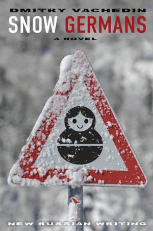 Cover of the book Snow Germans by Larissa Miller