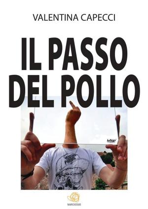 Cover of the book Il Passo Del Pollo by William Green