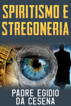Cover of the book Spiritismo e stregoneria by Ernesto Bozzano