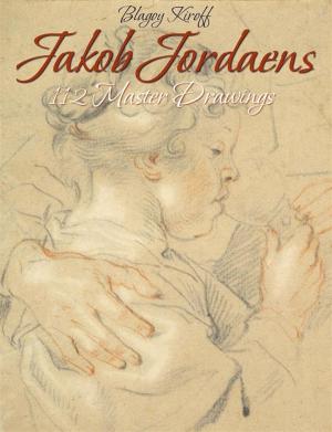 Book cover of Jakob Jordaens: 112 Master Drawings