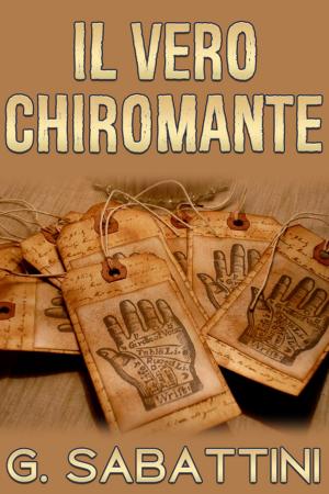 Cover of the book Il vero chiromante by Frank Hamilton Cushing
