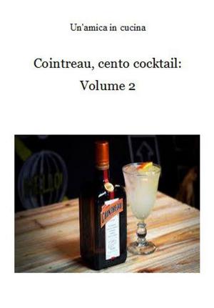 Cover of Cointreau, cento cocktail: Volume 2
