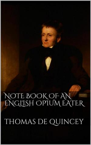 Cover of Note Book of an English Opium-Eater