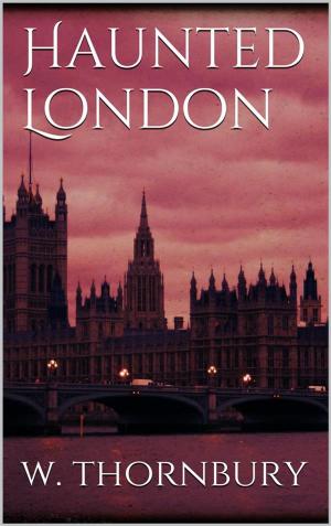Cover of the book Haunted London by Alison Cable, Julian Cable