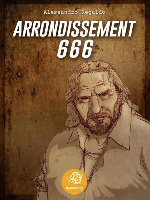 Cover of the book Arrondissement 666 by RoxAnne Fox