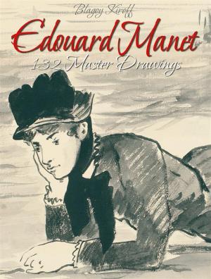 Book cover of Edouard Manet: 132 Master Drawings