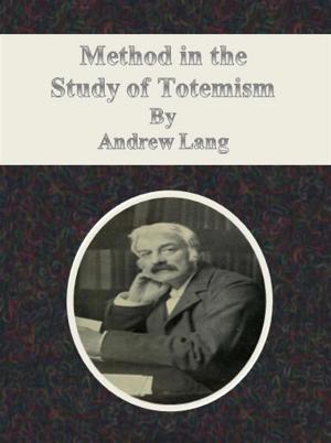 Cover of the book Method in the Study of Totemism by Andrew Lang