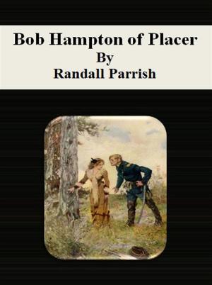 Book cover of Bob Hampton of Placer