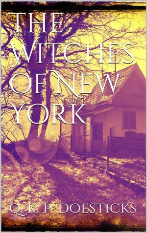 Cover of the book The Witches of New York by Pierre Macedo