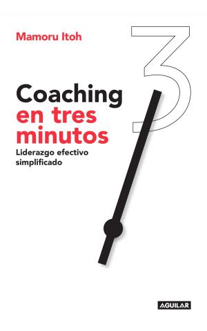 Cover of the book Coaching en tres minutos by Robert T. Kiyosaki