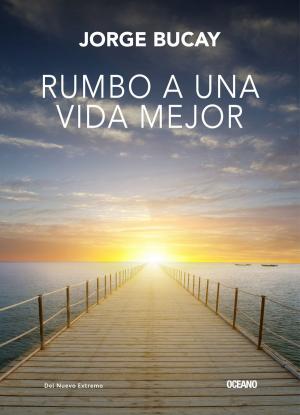 bigCover of the book Rumbo a una vida mejor by 