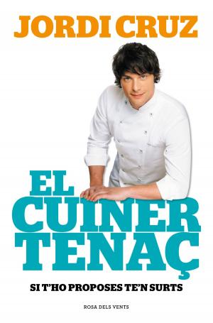 Cover of the book El cuiner tenaç by César Aira