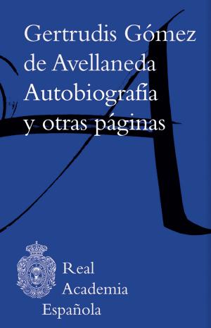 Cover of the book Autobiografía y otras páginas (Epub 3 Fijo) by Pedro Antonio de Alarcón