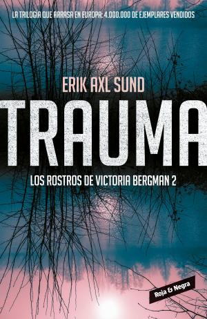 Book cover of Trauma (Los rostros de Victoria Bergman 2)