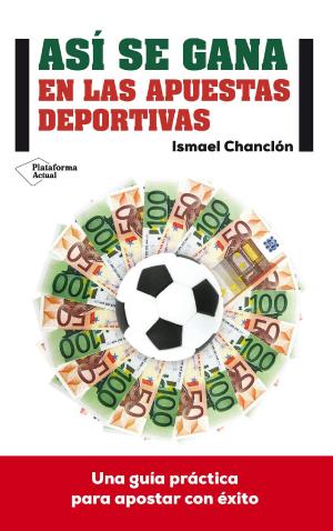 Cover of the book Así se gana en las apuestas deportivas by Josep Manel Marrasé