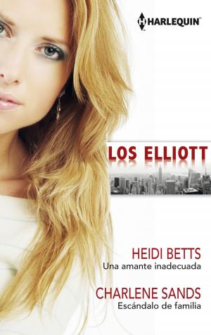 Cover of the book Una amante inadecuada - Escándalo de familia by Kelly Hunter