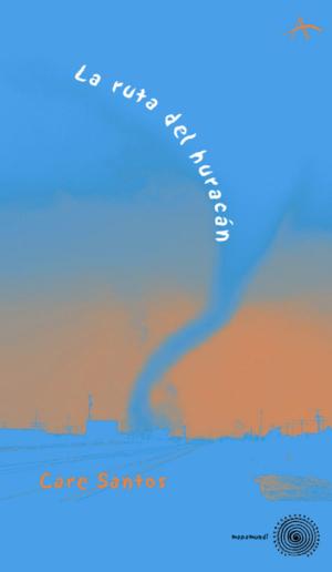 Cover of the book La ruta del huracán by José Luis Martínez