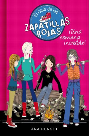 Cover of the book Una semana increíble (Serie El Club de las Zapatillas Rojas 5) by Beltrán Rubio González