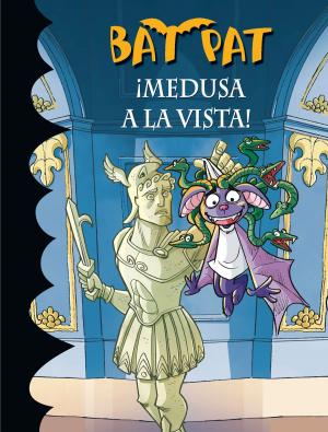 Cover of the book ¡Medusa a la vista! (Serie Bat Pat 35) by Amaia Cia Abascal, Amaia Cia