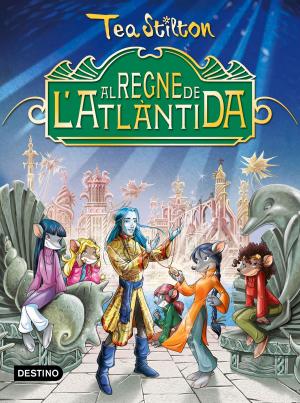 Cover of the book TSE. Al regne de l'Atlàntida by Tea Stilton