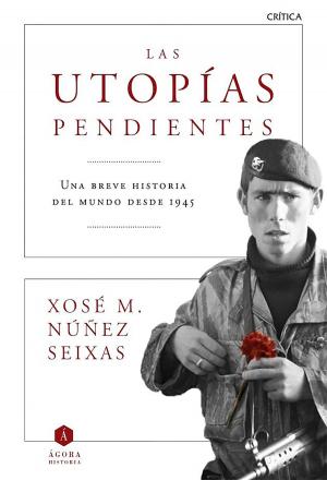 Cover of the book Las utopías pendientes by Santiago Posteguillo, Ayanta Barilli