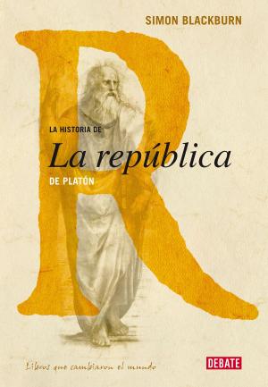 Cover of the book La historia de La República de Platón by Ana Punset