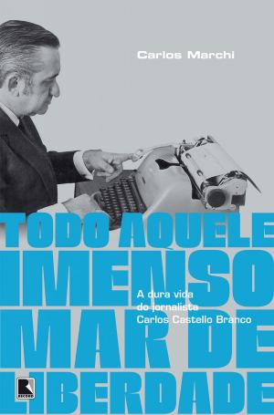 Cover of the book Todo aquele imenso mar de liberdade by Ana Paula Maia