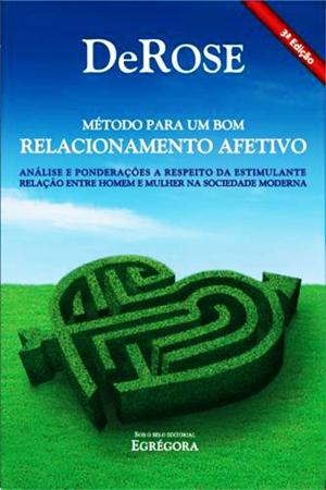 Cover of the book Método para um bom relacionamento afetivo by Sue Love