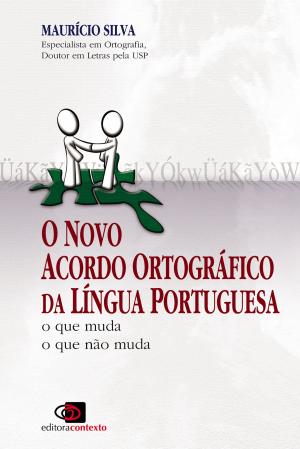 Cover of the book O Novo Acordo ortográfico da língua portuguesa by Célia Sakurai