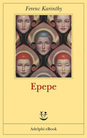 Cover of the book Epepe by Elias Canetti