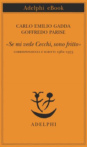 Cover of the book «Se mi vede Cecchi, sono fritto» by Elias Canetti