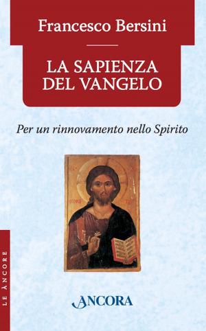 Cover of the book La sapienza del Vangelo by Bruno Pacheco