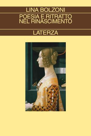 Cover of the book Poesia e ritratto nel Rinascimento by Manuela Fugenzi, Aldo Andrea Cassi
